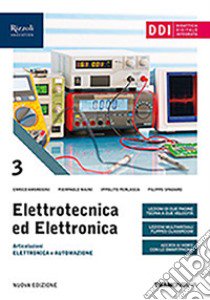 Elettrotecnica ed elettronica. Per le Scuole superiori. Con e-book. Con espansione online. Vol. 3 libro di Ambrosini Enrico; Spadari Filippo