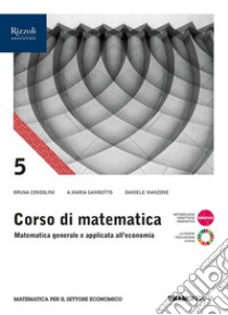 Corso di matematica. Per il 5° anno delle Scuole superiori. Con e-book. Con espansione online. Vol. 3 libro