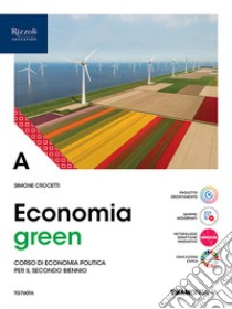 ECONOMIA GREEN A libro di CROCETTI  