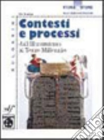 Storia e storie. Contesti e processi. Per gli Ist. professionali. Vol. 2: Aspetti di storia generale dall'illuminismo al terzo millennio libro di Bonifazi Elio, Franceschi Franco, Ricciardelli Fabrizio