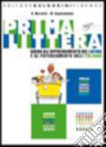 Prima littera. Guida all'apprendimento del latino. Con aspetti di civiltà romana. Per la Scuola media libro di Mariotti A., Gugliandolo M.