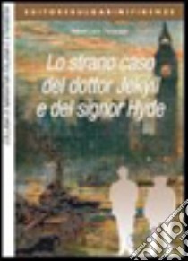 Lo strano caso del dottor Jekyll e del signor Hyde. Con Scrivere con libro di Stevenson Robert Louis