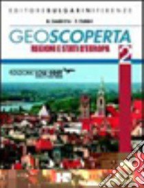 Geoscoperta. Per la Scuola media. Vol. 2 libro di Londrillo Antonio, Fabbri F.