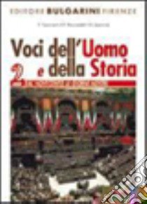 Voci dell'uomo e della storia. Per gli Ist. professionali. Vol. 2: Dal Novecento ai giorni nostri libro di Quercioli A., Franceschi Franco, Ricciardelli F.