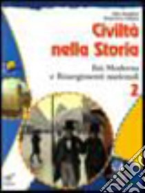 Civiltà nella storia. Per la Scuola media. Vol. 2 libro di Bonifazi Elio, Chiara Francesca