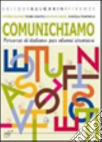 Comunichiamo libro di BOLOGNA-CHIAPPELLI