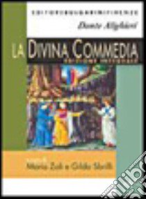 La Divina Commedia. Ediz. integrale. Con espansione online libro di Alighieri Dante