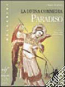 Paradiso (zoli/sbrilli) libro di DANTE