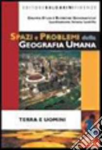 Spazi E Problemi Della Geografia Umana (u) libro di Alberto Londrillo