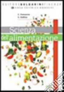 Scienza Dell'alimentazione X Bn libro di PAMPANA-ZOLFINO