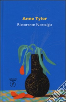 Ristorante Nostalgia libro di Tyler Anne