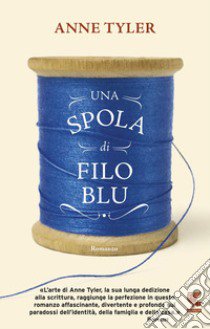 Una spola di filo blu libro di Tyler Anne