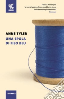 Una spola di filo blu libro di Tyler Anne