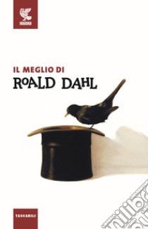 Il meglio di Roald Dahl libro di Dahl Roald