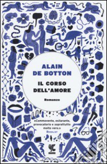 Il corso dell'amore libro di Botton Alain de