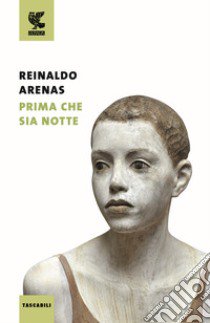 Prima che sia notte libro di Arenas Reinaldo