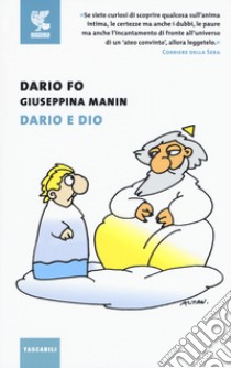 Dario e Dio libro di Fo Dario; Manin Giuseppina