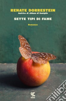 Sette tipi di fame libro di Dorrestein Renate