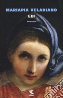 Lei libro di Veladiano Mariapia