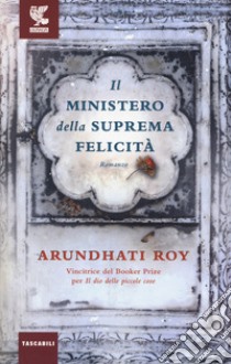 Il ministero della suprema felicità libro di Roy Arundhati