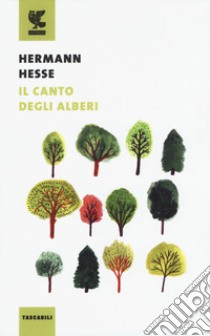 Il canto degli alberi libro di Hesse Hermann