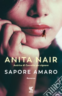 Sapore amaro libro di Nair Anita