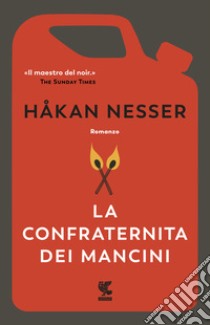 La confraternita dei mancini libro di Nesser Håkan