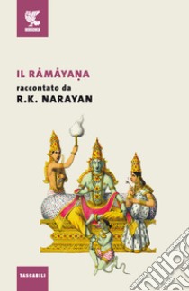 Il ramayana libro di Narayan Rasupuram K.