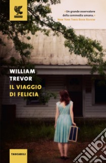 Il viaggio di Felicia libro di Trevor William