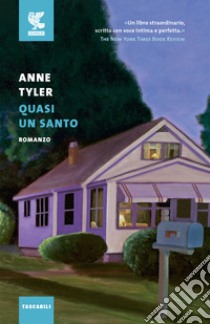 Quasi un santo libro di Tyler Anne