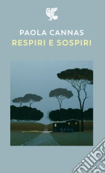 Respiri e sospiri libro di Cannas Paola