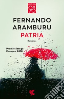 Patria libro di Aramburu Fernando