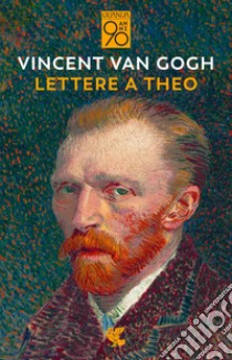 Lettere a Theo libro di Van Gogh Vincent