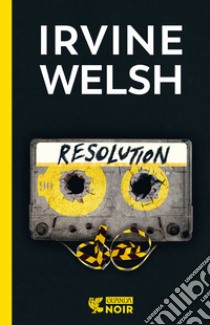 Resolution libro di Welsh Irvine