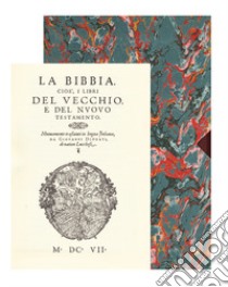 La Sacra Bibbia ossia l'Antico e il Nuovo Testamento tradotti da Giovanni Diodati (rist. anast. Ginevra, 1641). Con Fascicolo libro di Diodati Giovanni