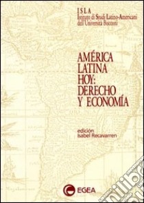 América latina hoy: derecho y economía libro di Recavarren I. (cur.)