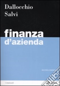 Finanza d'azienda libro di Dallocchio Maurizio - Salvi Antonio