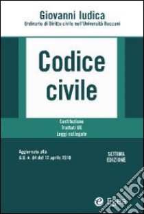 Codice civile 2010. Costituzione. Trattati UE. Leggi collegate. Con CD-ROM libro di Iudica Giovanni