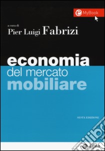 Economia del mercato mobiliare. Con aggiornamento online libro di Fabrizi P. L. (cur.)