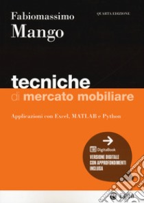 Tecniche di mercato mobiliare. Modelli e applicazioni con Excel, Matlab e Python. Con Digitabook libro di Mango Fabiomassimo