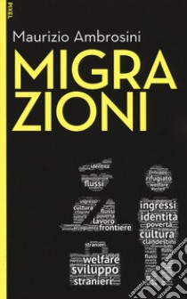 Migrazioni. Con Contenuto digitale per download e accesso on line libro di Ambrosini Maurizio