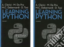 Impariamo Python. Con aggiornamento online libro di Clerici Alberto; De Pra Maurizio; Debernardi Maria Chiara