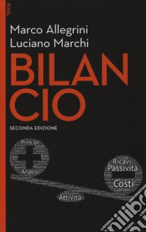 Bilancio. Con aggiornamento online libro di Marchi Luciano; Allegrini Marco