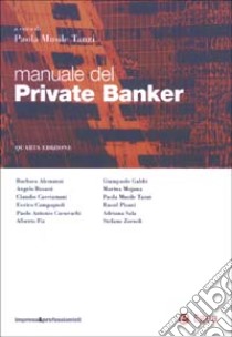 Manuale del private banker libro di Musile Tanzi P. (cur.)