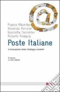 Poste Italiane. L'innovazione come strategia vincente libro