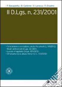 Il D.Lgs. n. 231/2001 libro di Barazzetta Paola; Carbone Bruno; Larocca Vincenzo