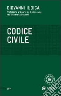 Codice civile 2014 libro di Iudica Giovanni