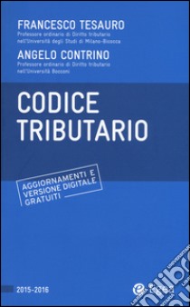 Codice tributario libro di Tesauro Francesco; Contrino Angelo