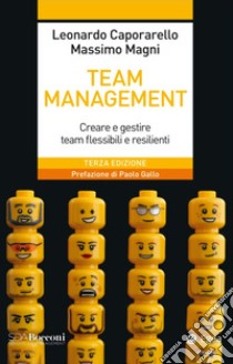 Team management. Come gestire e migliorare il lavoro di squadra libro di Caporarello Leonardo; Magni Massimo