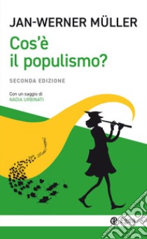 Che cos'è il populismo? libro di Müller Jan-Werner